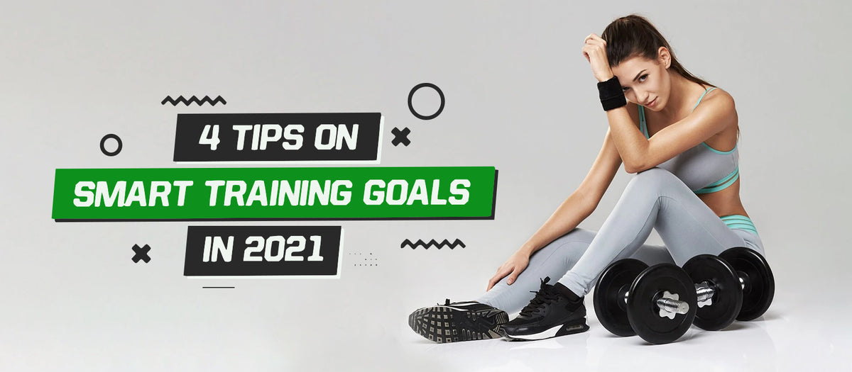 4 Tips On SMART Training Goals In 2021
