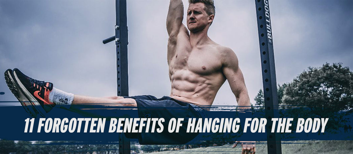 11 Forgotten Benefits Of Hanging For The Body