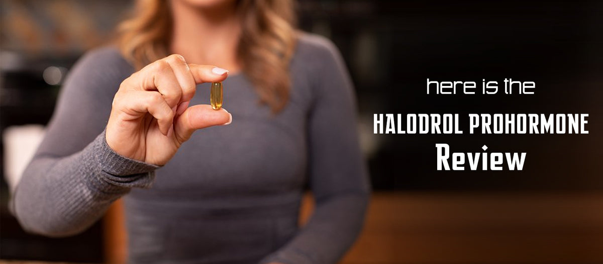 Here Is The Halodrol Prohormone Review